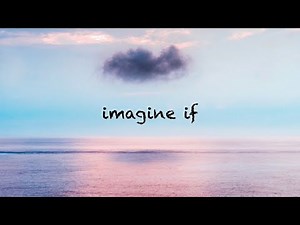 もし人生が映画だったらどうする？ imagine if - gnash〔和訳〕