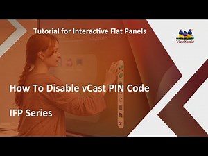 ViewSonic IFP Displays | How To Disable vCast PIN Code