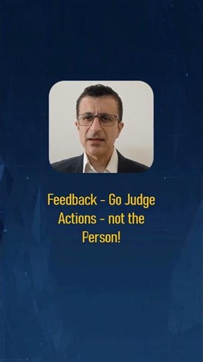 Feedback Go Judge Actions not the Person