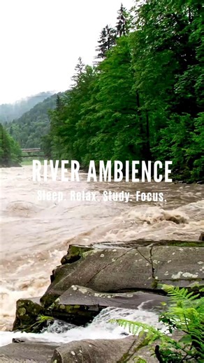 Worn But Not Broken 💪 Relaxing Water White Noise 🌊 Flowing River Ambience #Unbreakable