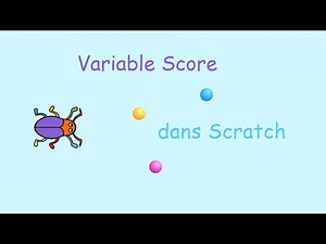 Scarabée et les balles dans Scratch variable Score