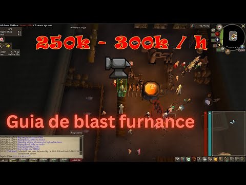 OSRS Spanish. Simple guide to Blast Furnance (250k-300k smithing xp/hr)