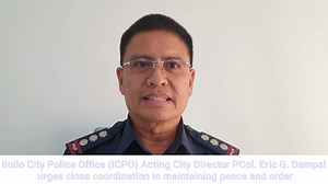 ILOILO CITY POLICE OFFICE (ICPO) ACTING CITY DIRECTOR PCOL. ERIC G. DAMPAL URGES CLOSE COORDINATION IN MAINTAINING PEACE AND ORDER | Iloilo City Government