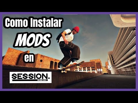 Turorial Como Instalar Mods en Session Skate Sim 2025