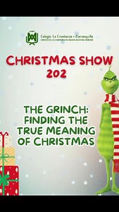 ✨🎄 The Grinch: Finding the True Meaning of Christmas 🎄✨ Our Preschool and Primary students filled the stage with joy, color, and talent in this magical performance. Through music, dance, and acting, they reminded us of the true meaning of Christmas: to share, love, and live in community. #ChristmasShow #CDM #LaEnseñanzaBarranquilla #TheGrinch #CalendarioA #MixtoProgresivo #EspírituNavideño | Colegio La Enseñanza Barranquilla