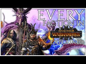 Every Faction in Warhammer Explained | Total War Warhammer 3