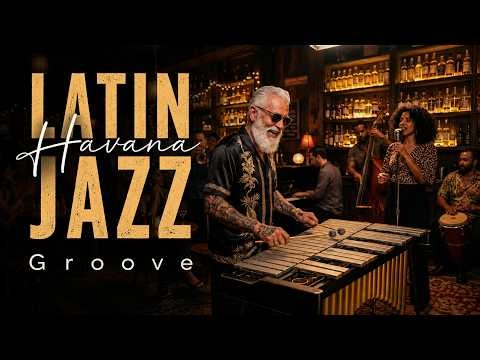 Salsa Jazz Nights 🔥 Tropical Latin Jazz & Chill Lounge Mix