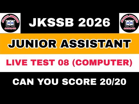 JKSSB 2026 - LIVE TEST 08 - COMPUTER - JUNIOR ASSISTANT JKP CONSTABLE JKPSI FAA NT - AAFAQ SIR