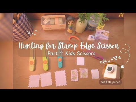 How to Make Stamp Edges with Scissors | Part 1: Kids Scissors | Indonesia subtitle & Review