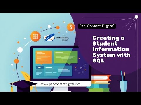 Designing and Managing a Student Information System using SQL | Pen Content Digital