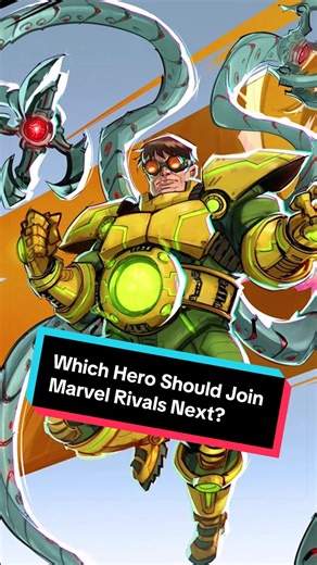 Which Hero Should Join Marvel Rivals Next? #droctopus #spiderman #marvelrivals #vanguard #concept