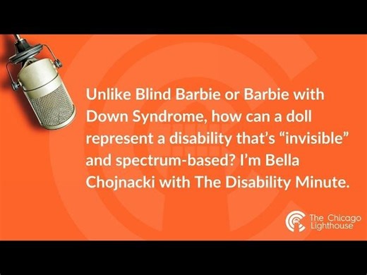 Disability Minute: Introducing Autistic Barbie | The Chicago Lighthouse