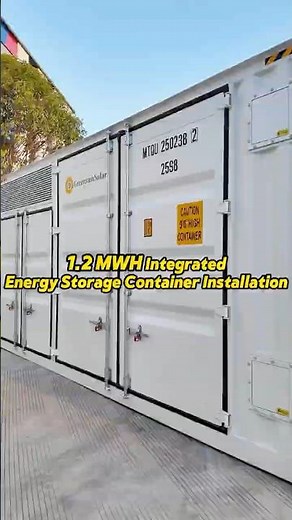 GreensunSolar 1.2MWH Integrated Energy Storage Container Installation