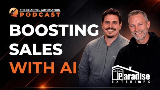 How a Florida Exterior Contractor Boosting Sales with AI and Automation | Channel Automation™