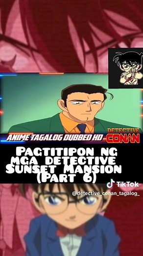 Detective'Conan'Tagalog dub (@detective_conan_tagalog_)’s videos with original sound - Detective'Conan'Tagalog dub