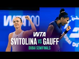 Elina Svitolina vs. Coco Gauff | 2026 Dubai Semifinals | WTA Match Highlights