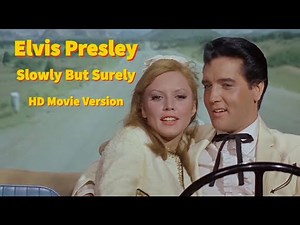 Elvis Presley - Slowly But Surely - Movie Version - Re-edited with Stereo audio