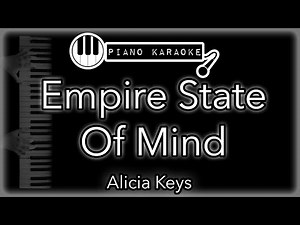 Empire State Of Mind (Part II) - Alicia Keys - Piano Karaoke Instrumental