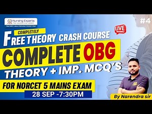 Complete OBG | Obstetrics and Gynaecology | NORCET 5.0 | Theory & Imp. Questions | Nursing Experts