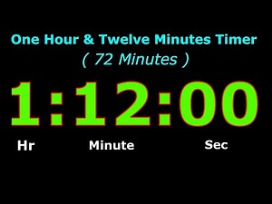 72 Minutes Timer, Digital Clock, 72 Minutes Alarm, 72 Minutes Stopwatch, One Hour & Twelve Min Alarm