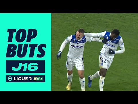 Top buts 16ème journée - Ligue 2 BKT / 2023-2024