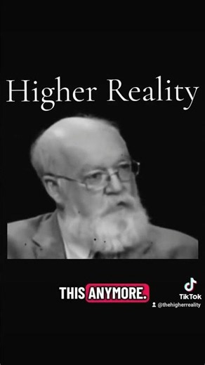 Daniel Dennett, The Higher Reality