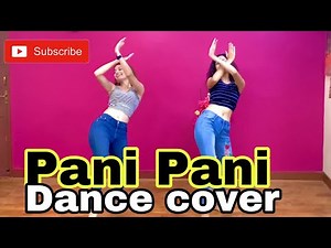 Badshah - Pani Pani song / Easy steps / Dance choreography by Aarju and Aayusha