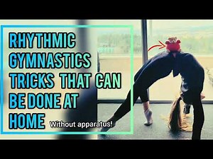 HOW TO DO RHYTHMIC GYMNASTICS TRICKS AT HOME - basic apparatus difficulty exercises