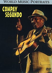 Compay Segundo - World Music Portraits