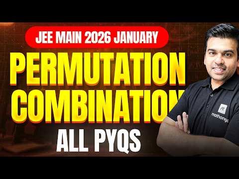 JEE 2026: Permutation Combination | JEE 2026 PYQs | Chapterwise PYQ Series | MathonGo | Anup sir