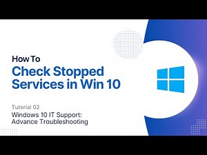 How To Check Stopped Services | Windows 10 Advanced Troubleshooting