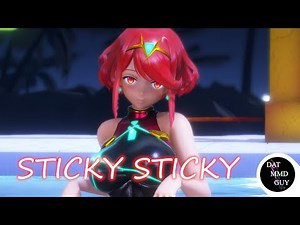 【MMD】 Pyra - Sticky Sticky, Xenoblade Chronicles