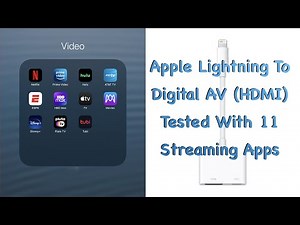 Apple Lightning To Digital AV (HDMI) Adapter Test On 11 Streaming Apps NETFLIX, HULU, Disney+ HBOMax