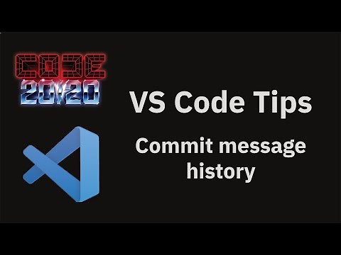 VS Code tips — Commit message history