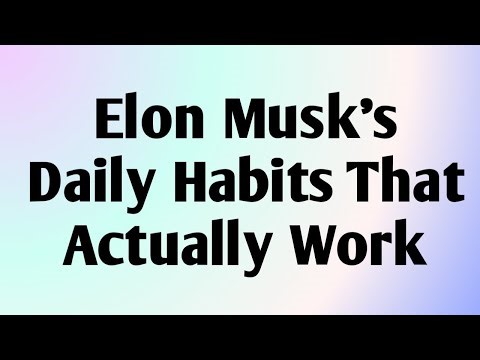 💸 Elon Musk’s Daily Habits That Actually Work...