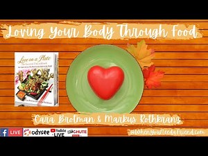 Markus Rothkranz, Cara Brotman, Love On A Plate UNCookbook