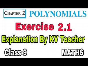 Exercise 2.1 / Class-9 Maths NCERT Chapter-2 POLYNOMIALS Solution By-KV Teacher