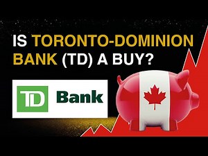Is Toronto-Dominion Bank stock a buy? TD Stock Analysis