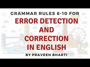 Error Detection and Correction in English Grammar Rules 6-10 by Praveen Bharti