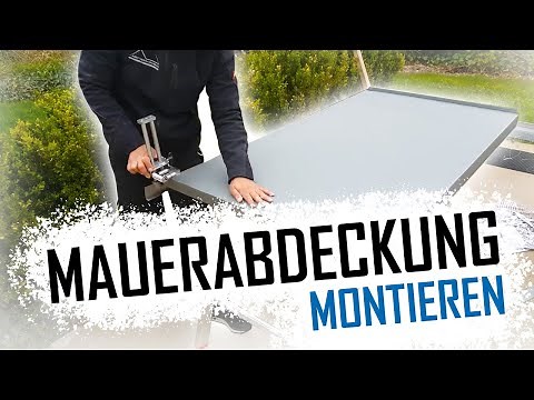 Dachdecker / Mauerabdeckung aus Aluminium montieren