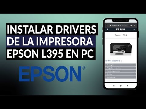 Cómo Descargar e Instalar los Drivers de la Impresora Epson L395 en Windows, Mac y Linux