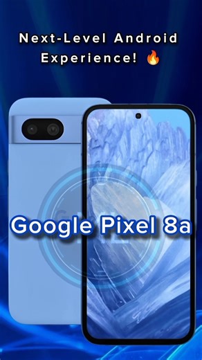 Pixel 8a – Best Budget Android Phone 2025 🔥