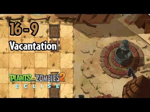 Plants vs Zombies 2: Eclise Alpha | 16-9: Vacantation