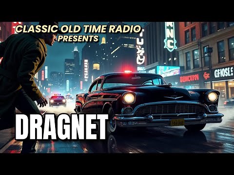 Dragnet - "The Big Car" | High-Speed Crime & Relentless Pursuit