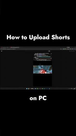 How to ACTUALLY Upload a Short on PC