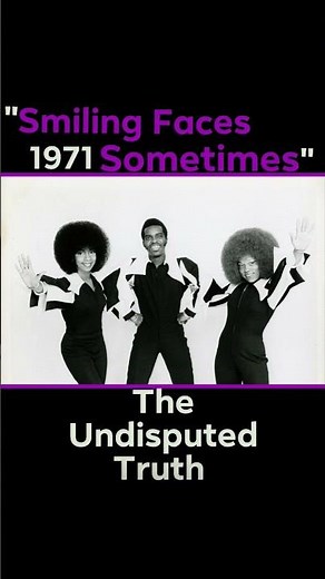 "Smiling Faces Sometimes" The Undisputed Truth ~1971 #70smusic #smiles #music