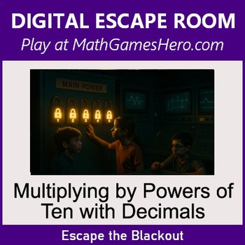Multiplying by Powers of Ten With Decimals | Digital Math Escape Room Game