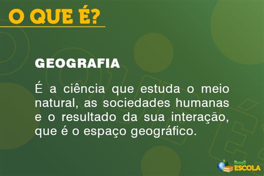 O que é Geografia? - Brasil Escola