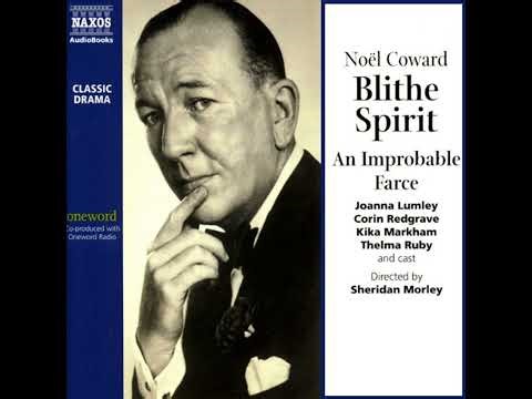 Blithe Spirit by Noel Coward | Full Audiobook