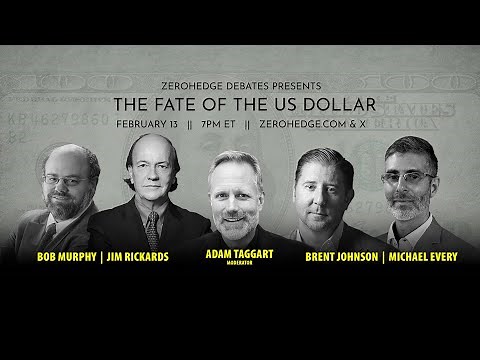 ZeroHedge Debates: The Fate of the US Dollar